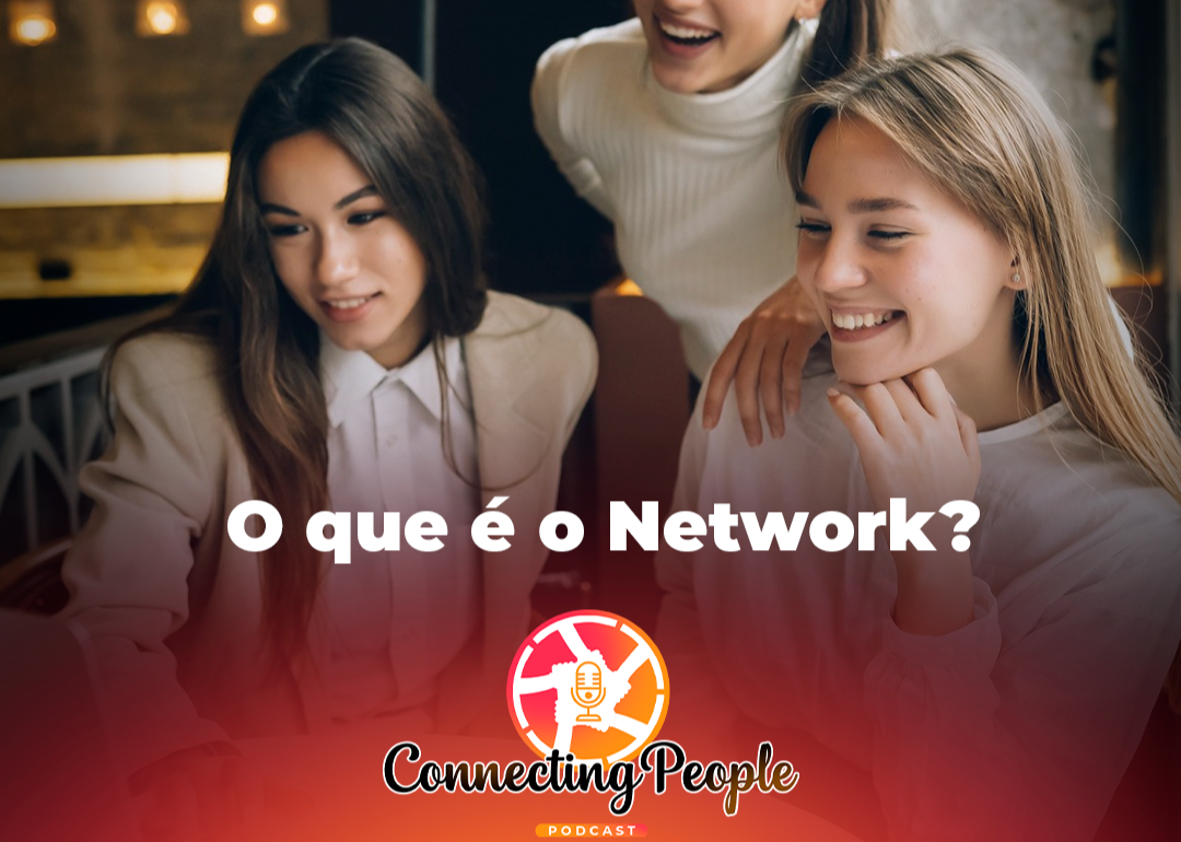 O QUE É NETWORK seja people Brasil